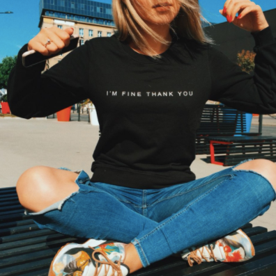 I'm Fine Thank You Sweatshirt