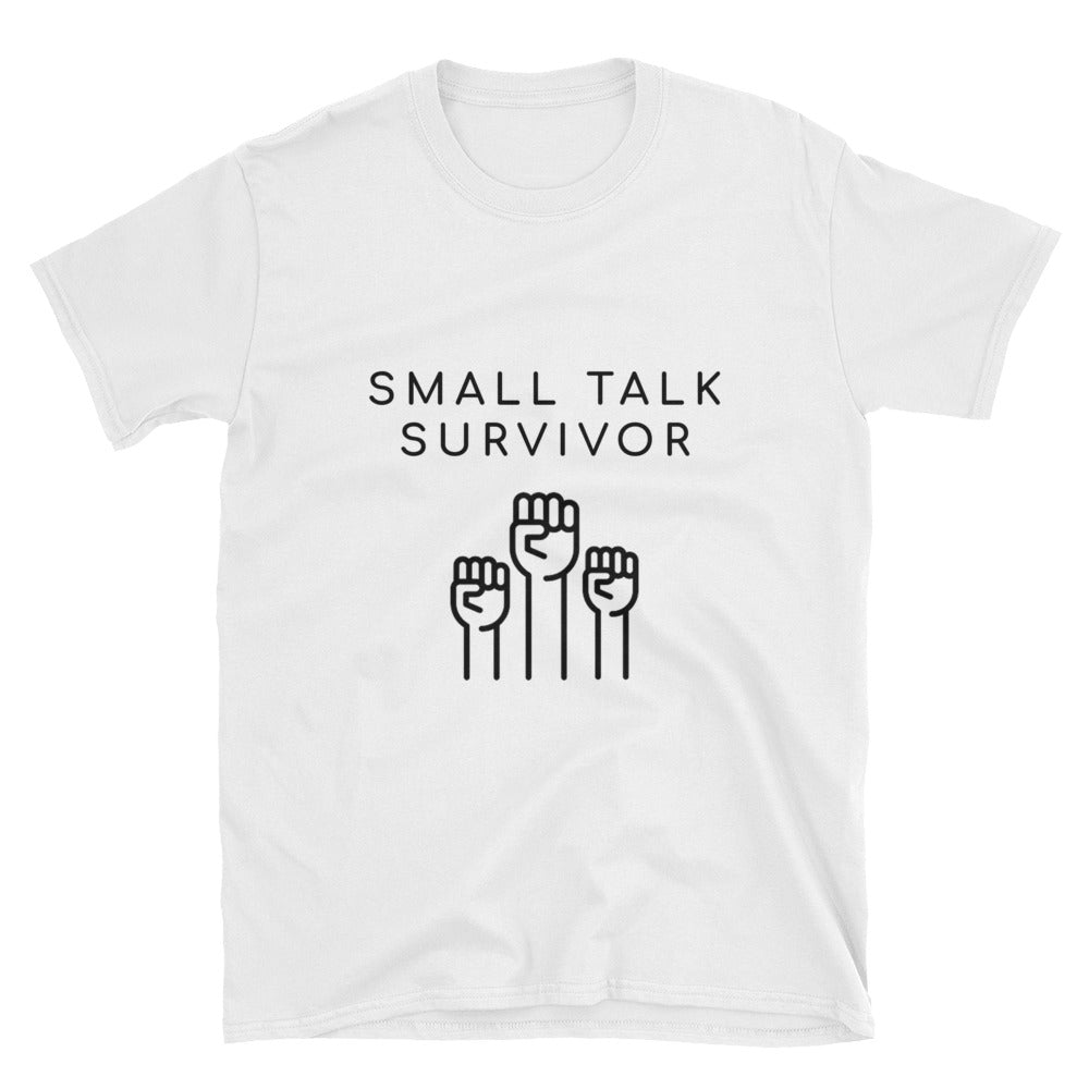 "Small Talk Survivor" Short-Sleeve Unisex T-Shirt (White)