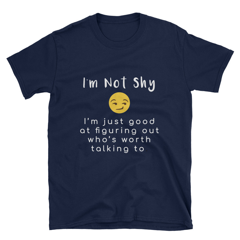 "I'm Not Shy" Short-Sleeve Unisex T-Shirt (Black/Navy)