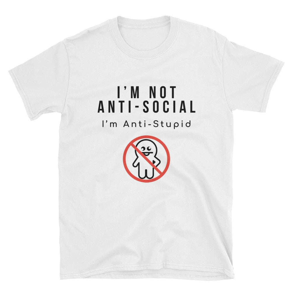 "I Am Not Anti-Social" Short-Sleeve Unisex T-Shirt (White)