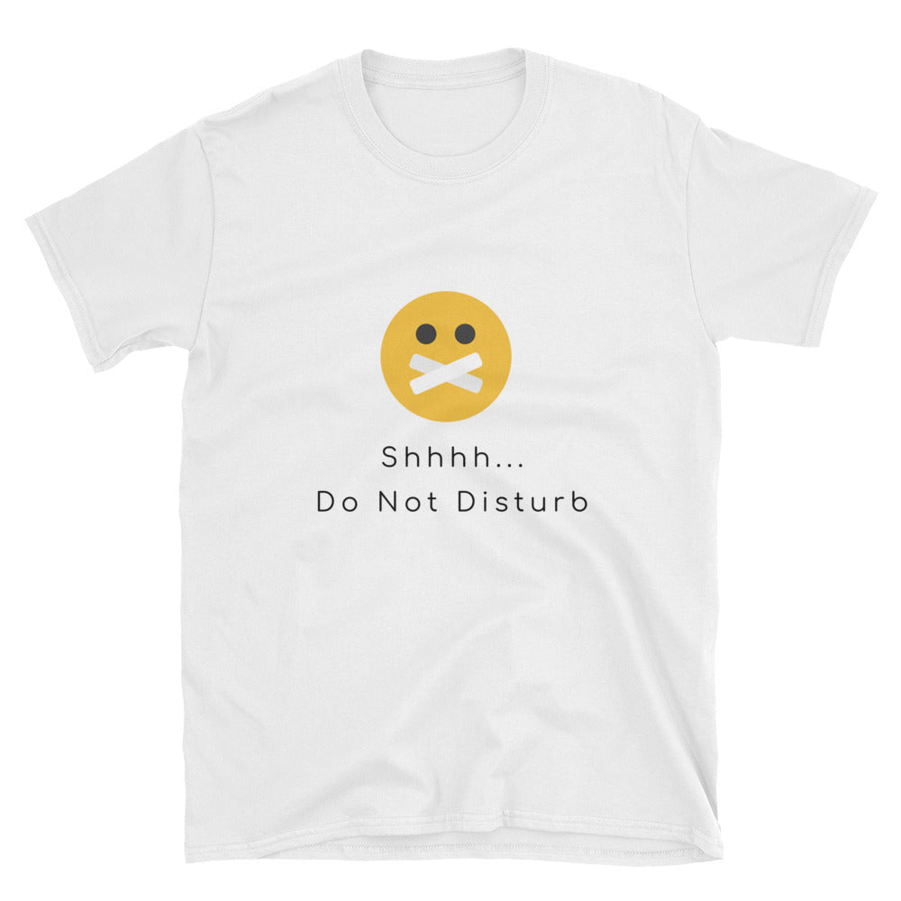 "Shhhh.. Do Not Disturb" Short-Sleeve Unisex T-Shirt (White)