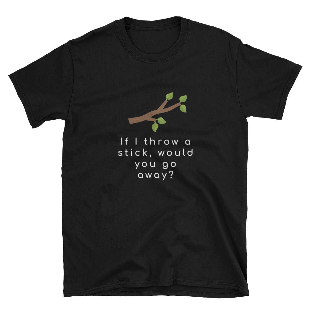 "If I Throw A Stick" Short-Sleeve Unisex T-Shirt (Black/Navy)