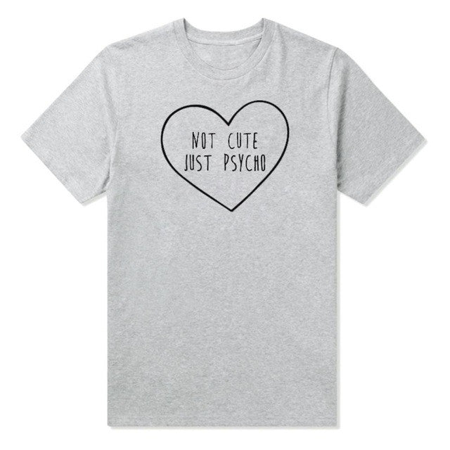 Not Cute, Just PSYCHO