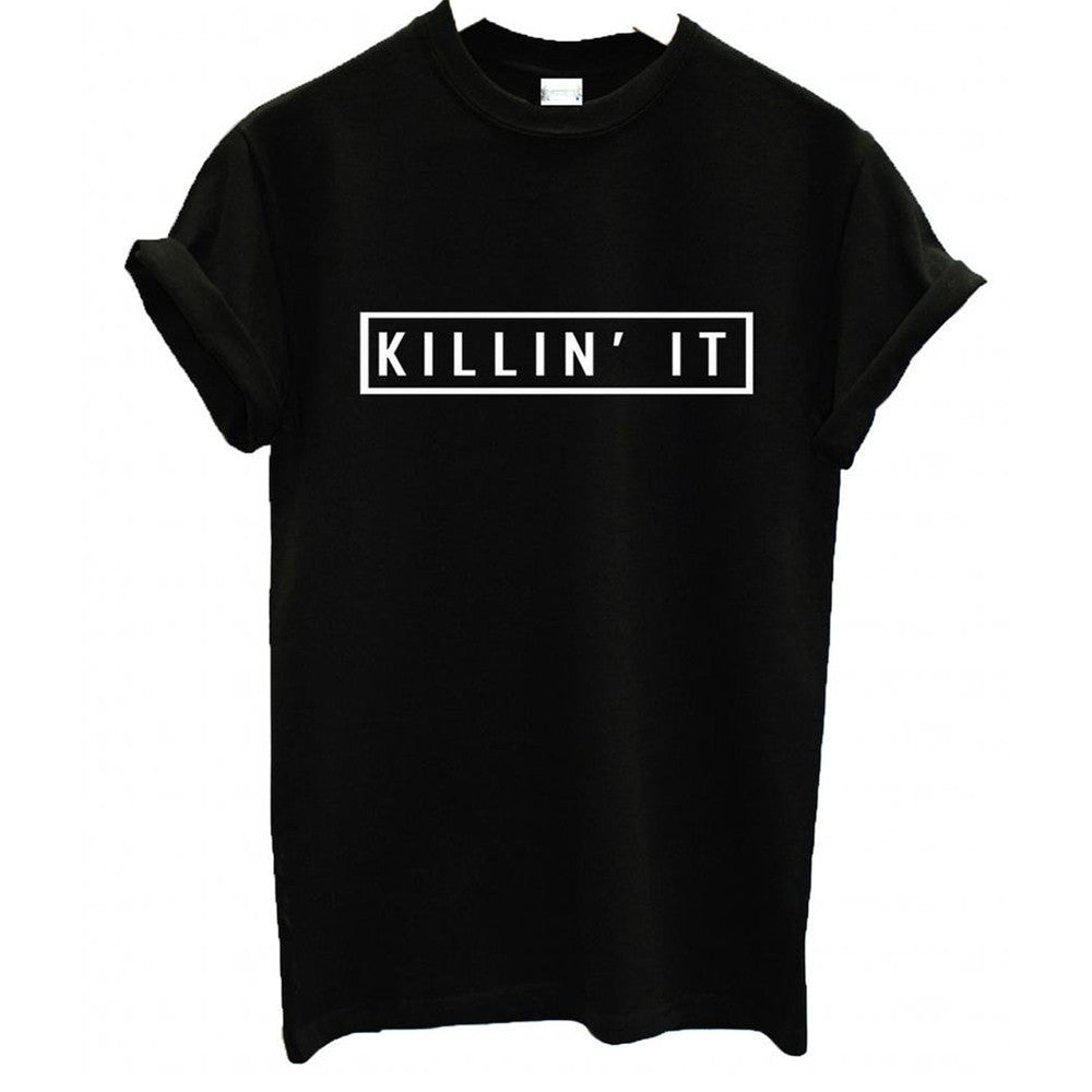 Killin' It Shirt