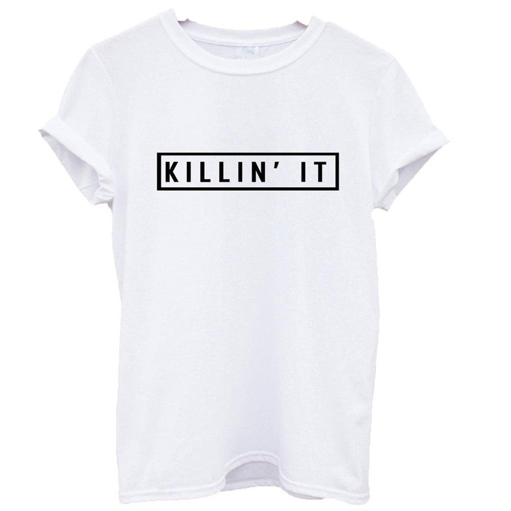 Killin' It Shirt