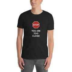 Too Close Short-Sleeve Unisex T-Shirt (Black/Navy)