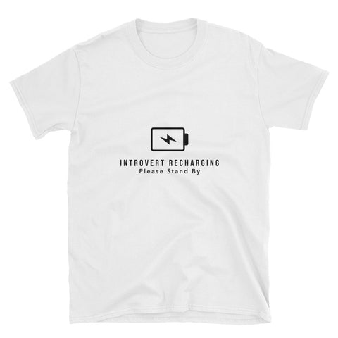 "Introvert Recharging" Short-Sleeve Unisex T-Shirt (White)