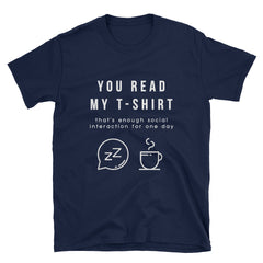 "You Read My T-Shirt" Short-Sleeve Unisex T-Shirt (Black/Navy)