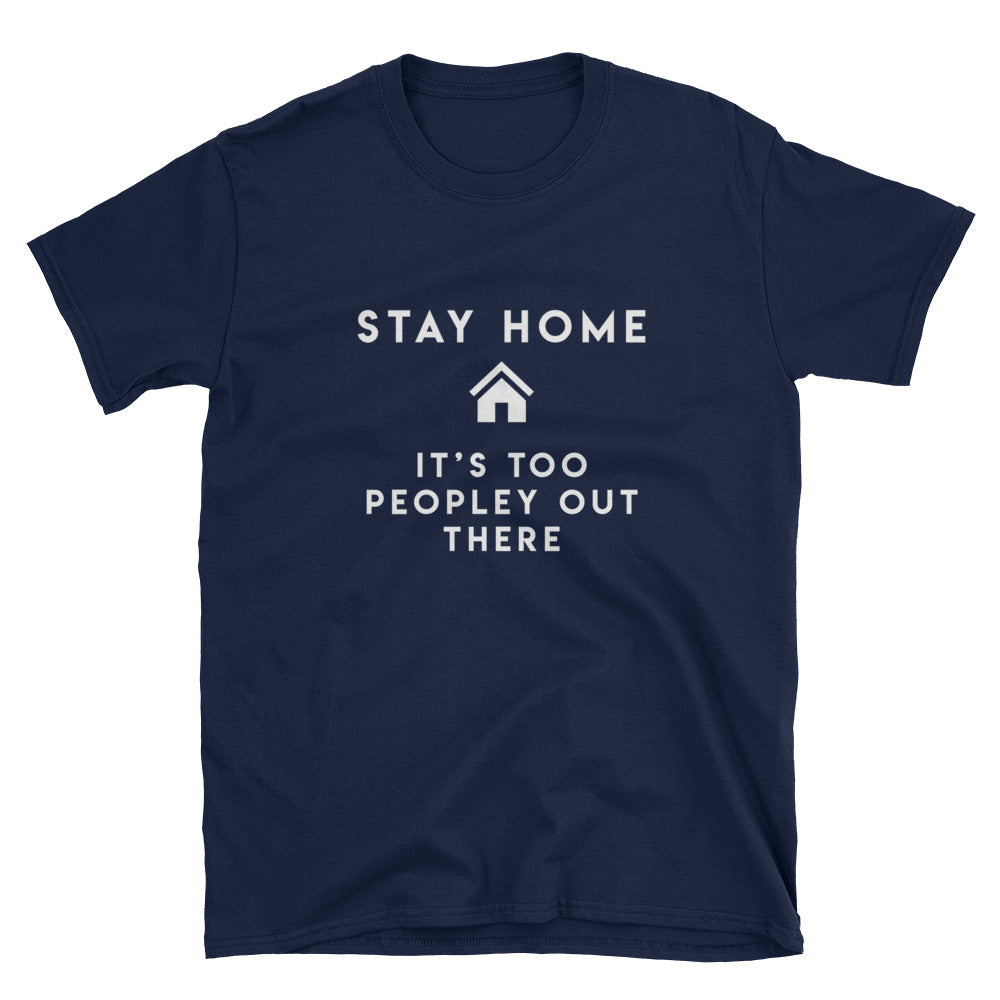 Nope It's Too Peoplely Outside Shirt - Introvert Gift...