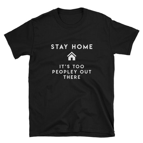 "Stay Home" Short-Sleeve Unisex T-Shirt (Black/Navy)