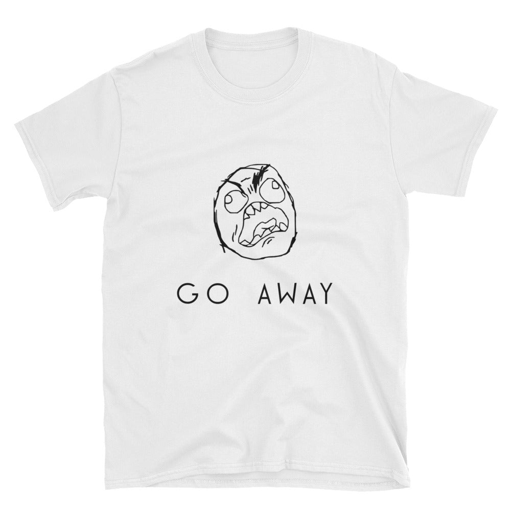 "Go Away" Short-Sleeve Unisex T-Shirt (White)