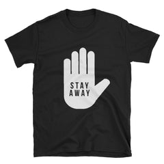 "Stay Away" Short-Sleeve Unisex T-Shirt (Black/Navy)