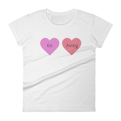 "Go Away" Women's Short Sleeve T-Shirt (White)