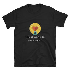 "I Just Wanna Go Home" Short-Sleeve Unisex T-Shirt (Black/Navy)