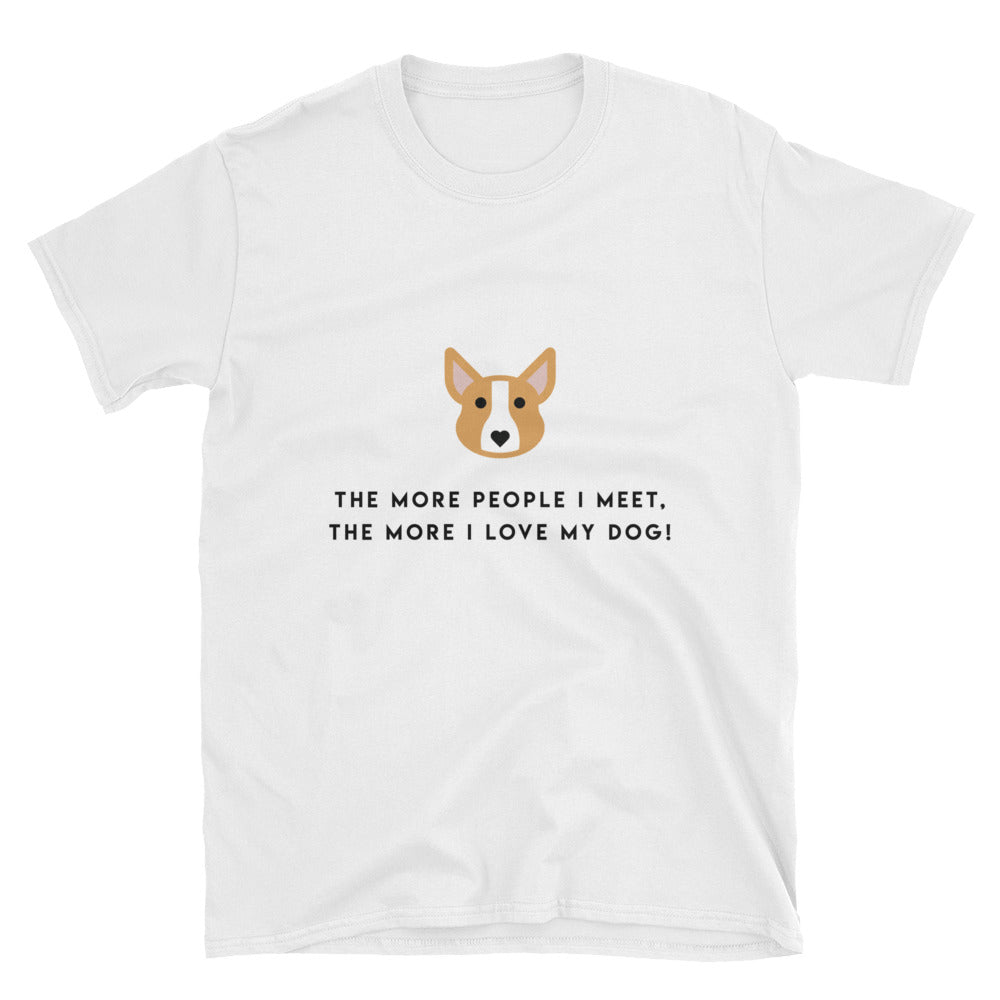 "I Love My Dog" Short-Sleeve Unisex T-Shirt (White)