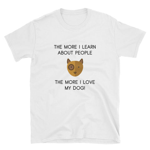 "I Love My Dog" Short-Sleeve Unisex T-Shirt - White