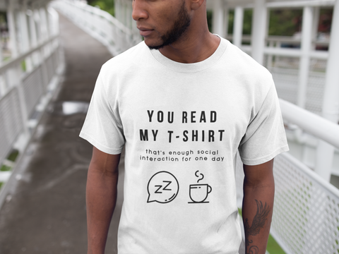 "You Read My T-Shirt" Short-Sleeve Unisex T-Shirt (White)