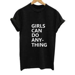 GIRLS CAN DO ANYTHING T-Shirt