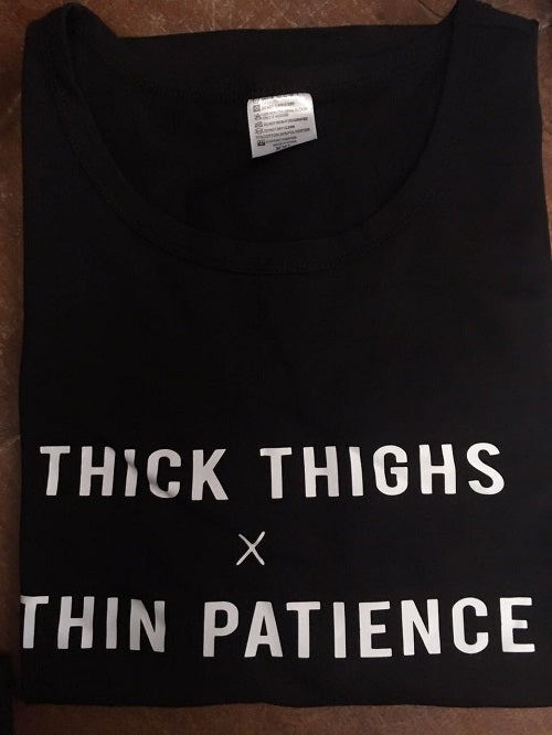 THICK THIGHS THIN PATIENCE – Introvert Palace