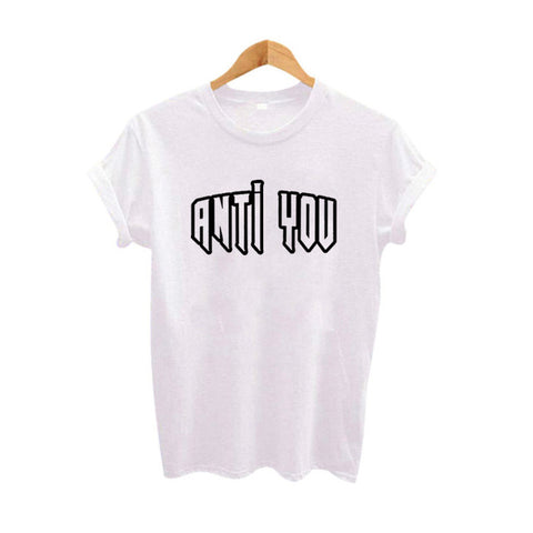 Anti-You T-Shirt for Women